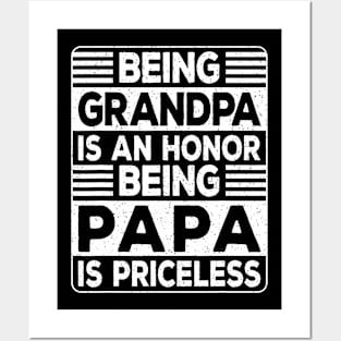 Being Grandpa Is An Honor Being Papa Is Priceless Dad Father Posters and Art